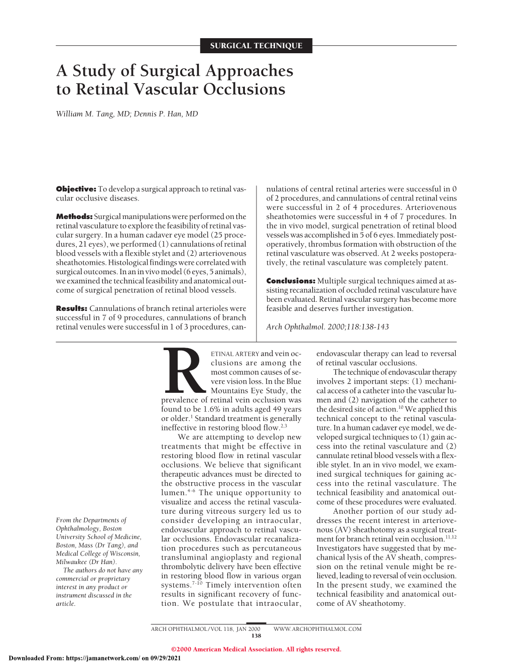 A Study of Surgical Approaches to Retinal Vascular Occlusions