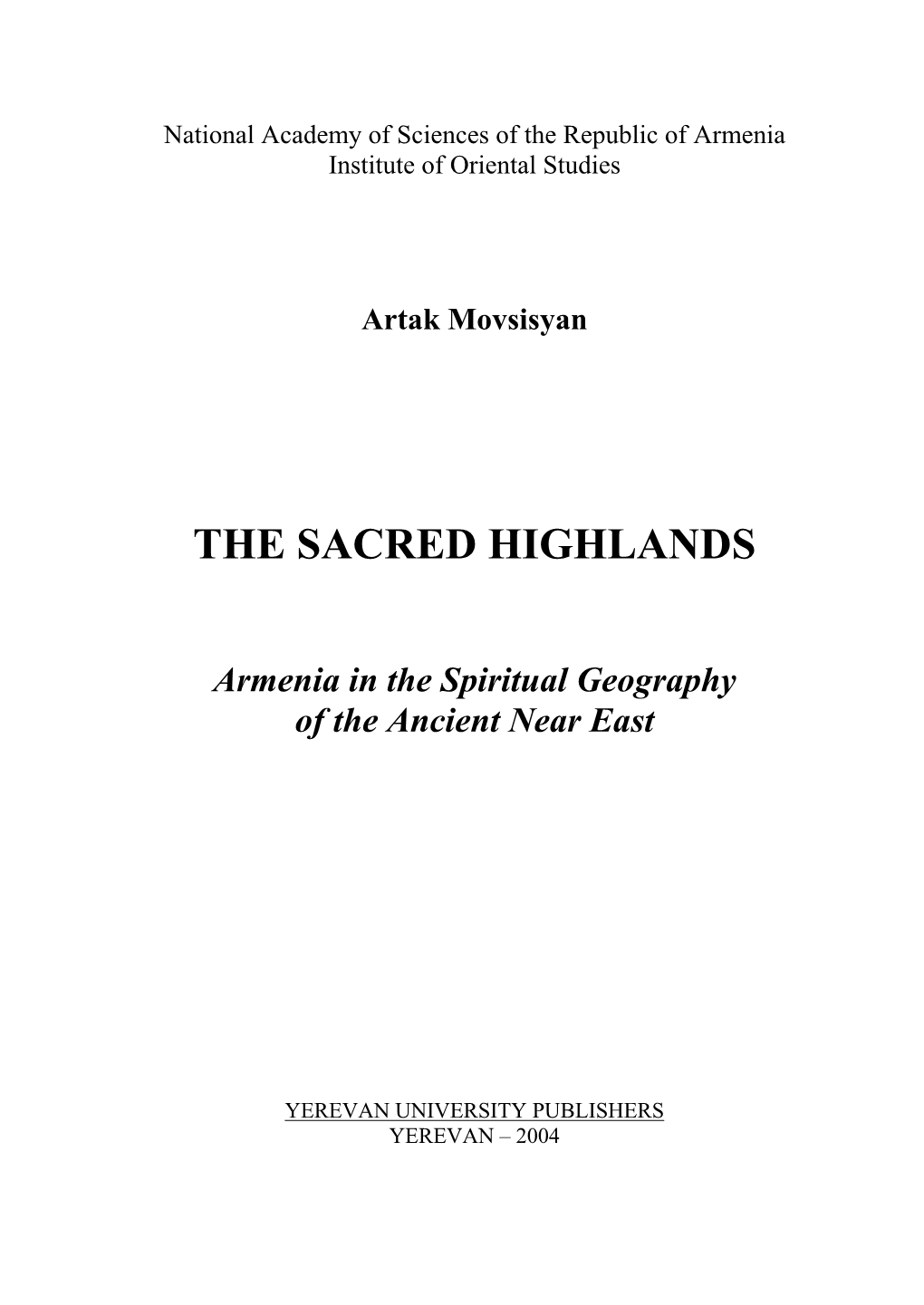 The Sacred Highlands: Armenia in the Spiritual Geography of the Ancient Near East” – Yerevan