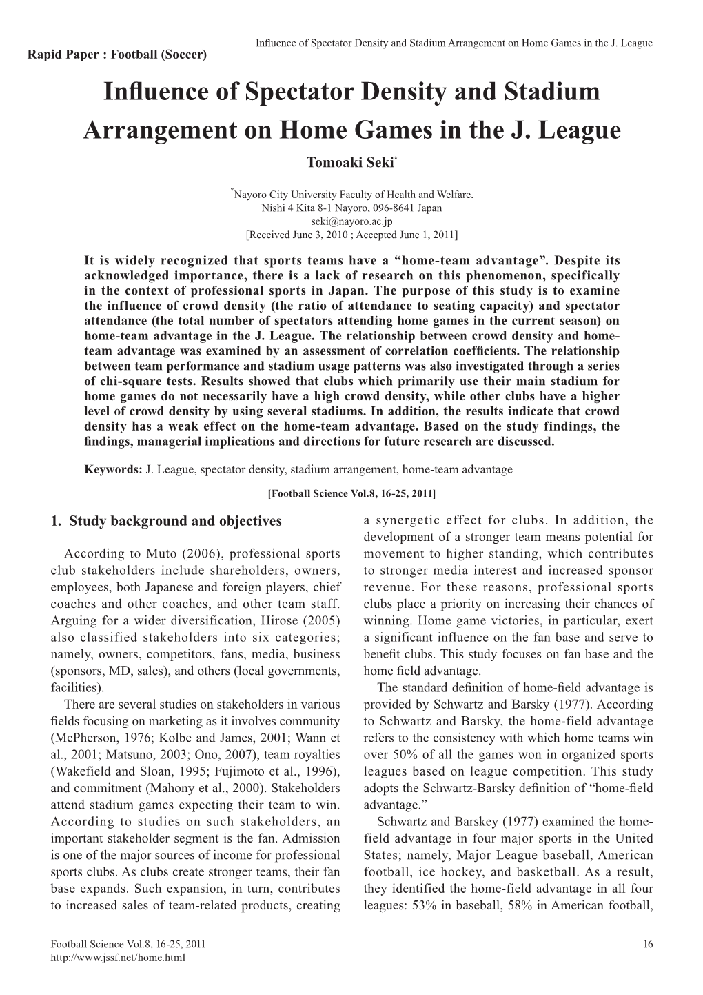 Influence of Spectator Density and Stadium Arrangement on Home