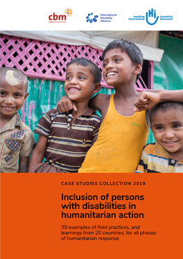 Inclusion of Persons with Disabilities in Humanitarian Action. Case Studies Collection 2019