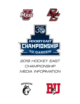 2019 Hockey East Championship Media Information Tournament Quick Reference