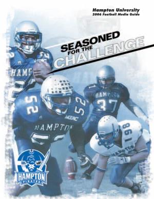 Hampton University 2006 Football Media Guide 2006 HUFBMG Covers 7/17/06 5:15 PM Page 2