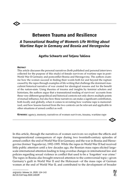 Betwee N Trauma and Resilience a Transnational Reading of Women’S Life Writing About Wartime Rape in Germany and Bosnia and Herzegovina