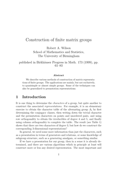 Construction of Finite Matrix Groups