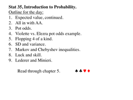 Stat 35, Introduction to Probability. Outline for the Day: 1