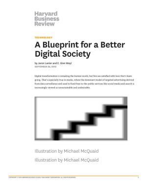A Blueprint for a Better Digital Society by Jaron Lanier and E