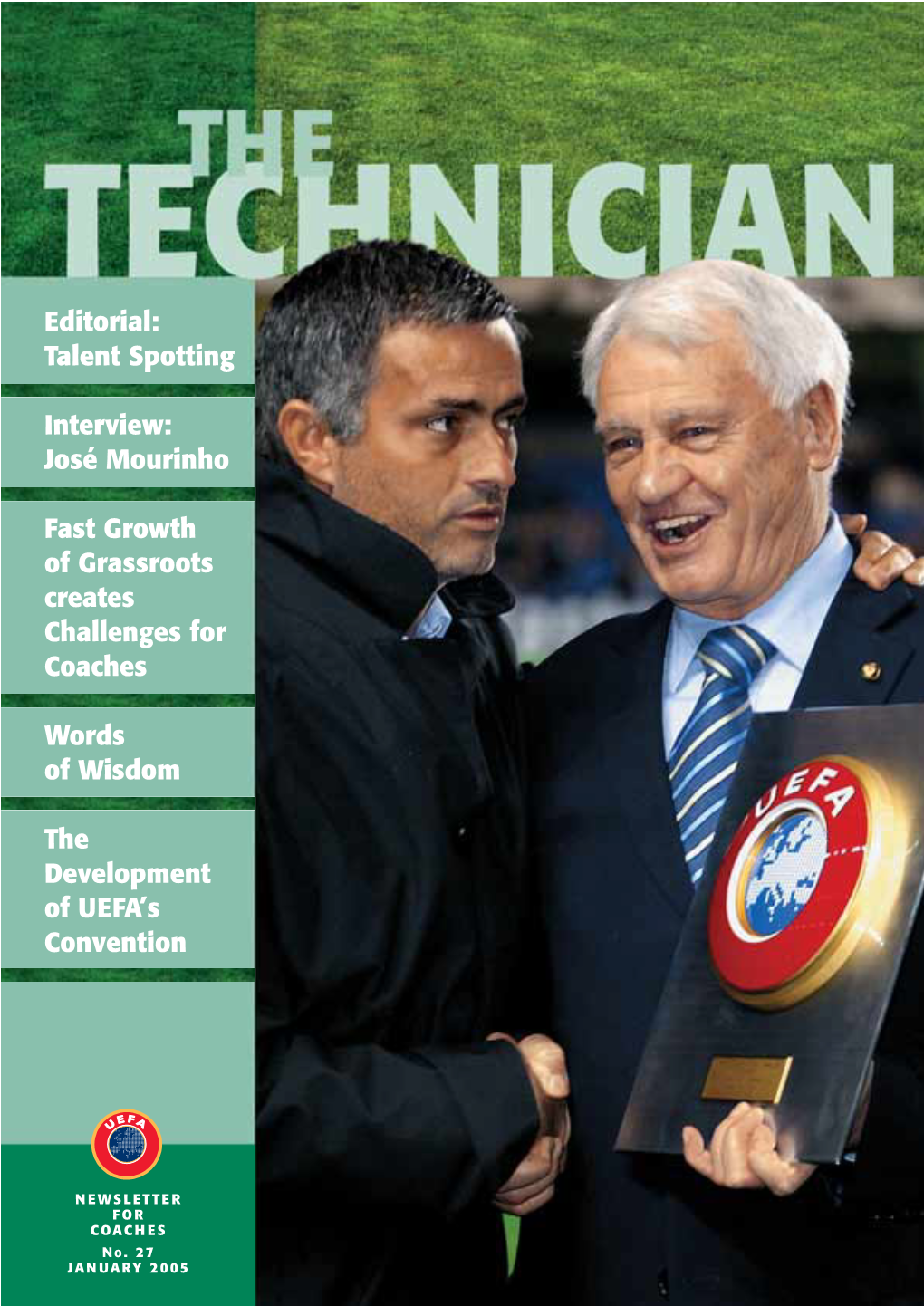 Editorial: Talent Spotting Interview: José Mourinho Fast