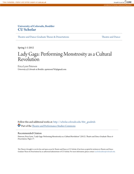 Lady Gaga: Performing Monstrosity As a Cultural Revolution Erica Lynn Peterson University of Colorado at Boulder, Epeterson783@Gmail.Com