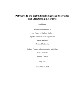 Pathways to the Eighth Fire: Indigenous Knowledge and Storytelling in Toronto