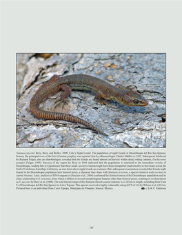Sonoran Desert Herpetofauna Bezy Et Al. Xantusia Jaycolei Bezy, Bezy, and Bolles, 2008; Cole's Night Lizard. the Population Of