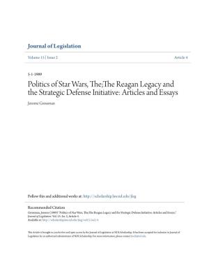 Politics of Star Wars, The;The Reagan Legacy and the Strategic Defense Initiative: Articles and Essays Jerome Grossman