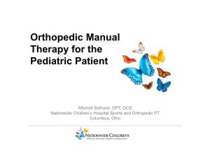 Orthopedic Manual Therapy for the Pediatric Patient