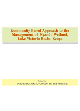 Community Based Approach to the Management of Nyando Wetland, Lake Victoria Basin, Kenya