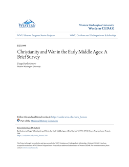 Christianity and War in the Early Middle Ages: a Brief Survey Diego Bartholomew Western Washington University