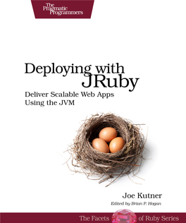 Deploying with Jruby Is the Definitive Text on Getting Jruby Applications up and Running