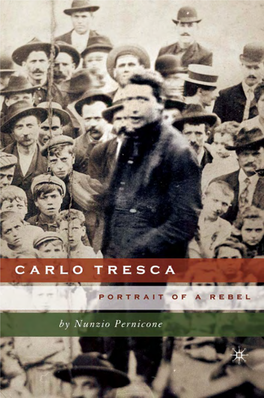 Carlo Tresca Portrait of a Rebel