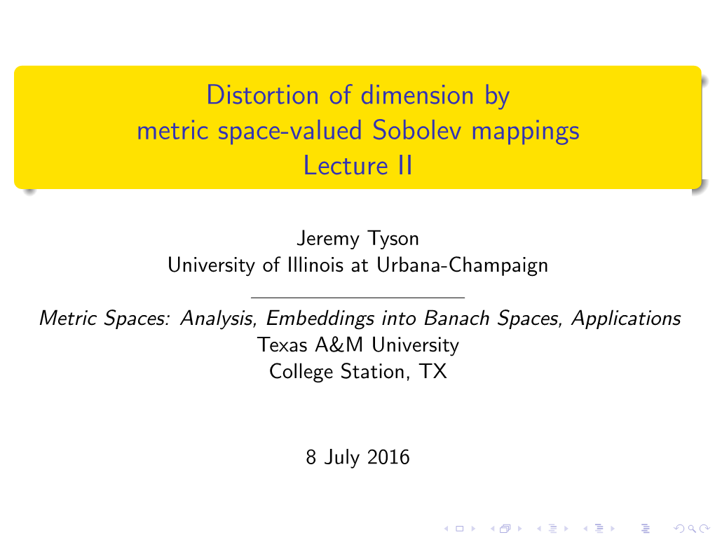 Distortion of Dimension by Metric Space-Valued Sobolev Mappings Lecture II