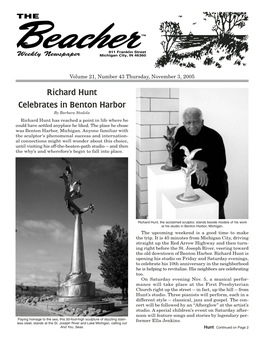 Richard Hunt Celebrates in Benton Harbor by Barbara Stodola Richard Hunt Has Reached a Point in Life Where He Could Have Settled Anyplace He Liked