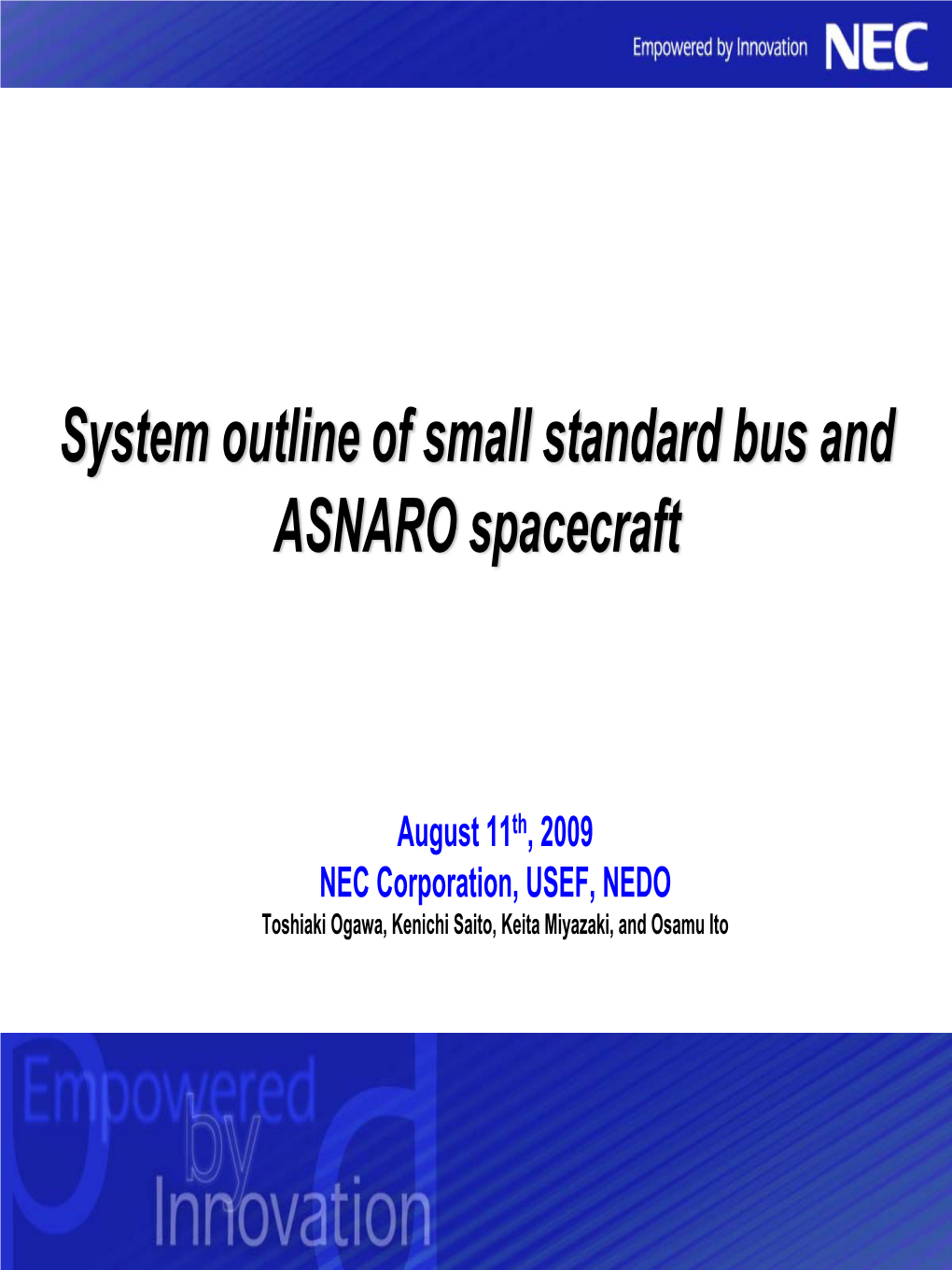 System Outline of Small Standard Bus and ASNARO Spacecraft