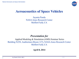 Aeroacoustics of Space Vehicles