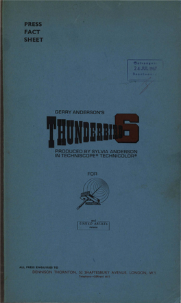 Thunderbird Six Press Fact Sheet