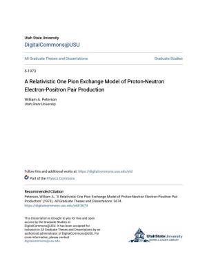A Relativistic One Pion Exchange Model of Proton-Neutron Electron-Positron Pair Production