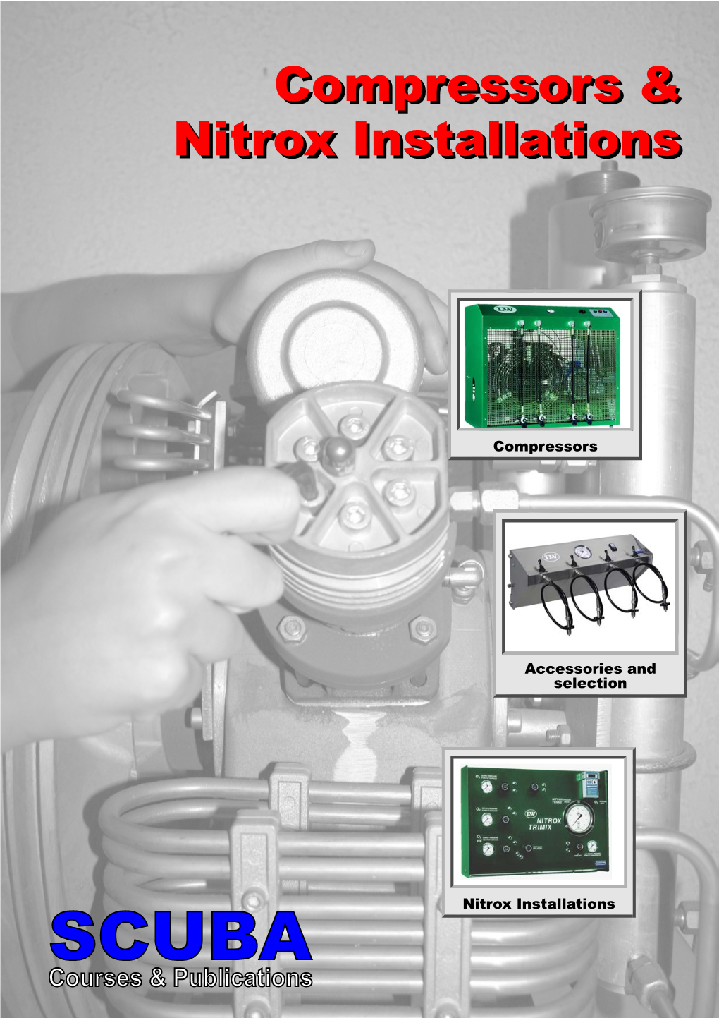 Compressors & Nitrox Installations Compressors & Nitrox Installations