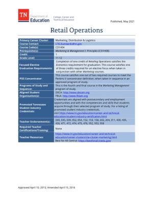 Retail Operations Is Designed to Challenge Students with the Real World of Supply Chain Management and Merchandising Services