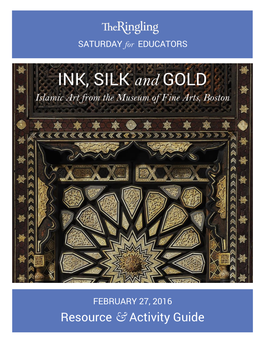 INK, SILK and GOLD Islamic Art from the Museum of Fine Arts, Boston