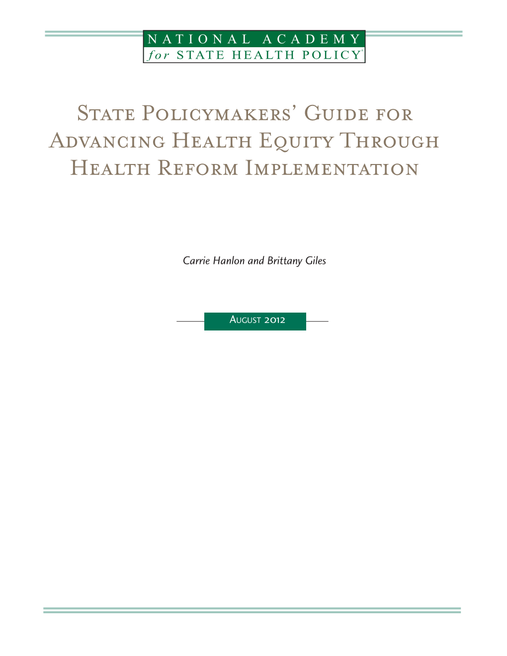 STATE Policymakers' GUIDE for ADVANCING HEALTH Equity