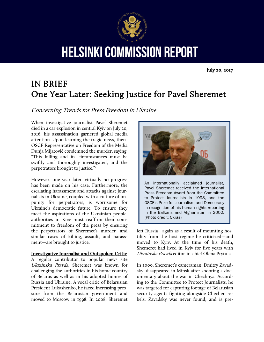 Seeking Justice for Pavel Sheremet