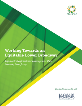Working Towards an Equitable Lower Broadway Equitable Neighborhood Development Plan Newark, New Jersey