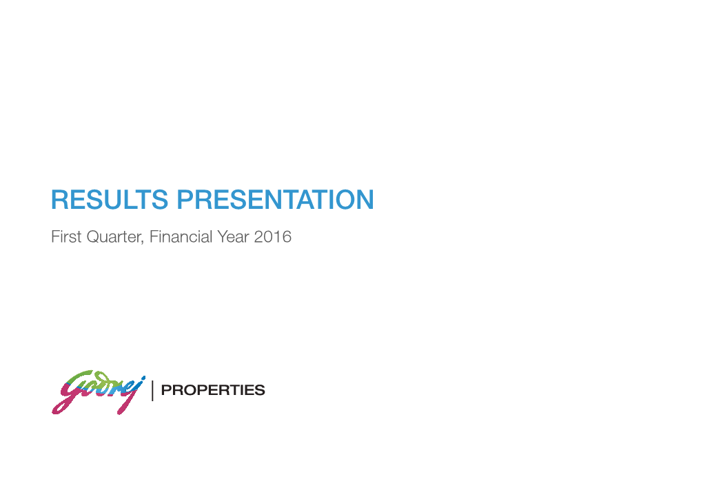 RESULTS PRESENTATION First Quarter, Financial Year 2016 DISCLAIMER