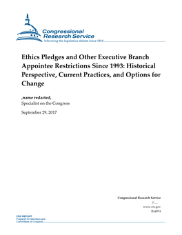 Ethics Pledges and Other Executive Branch Appointee Restrictions Since 1993: Historical Perspective, Current Practices, and Options for Change