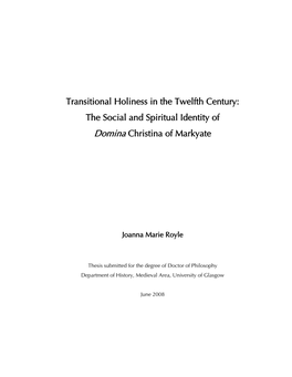 Transitional Holiness in the Twelfth Century: the Social and Spiritual Identity of Domina Christina of Markyate
