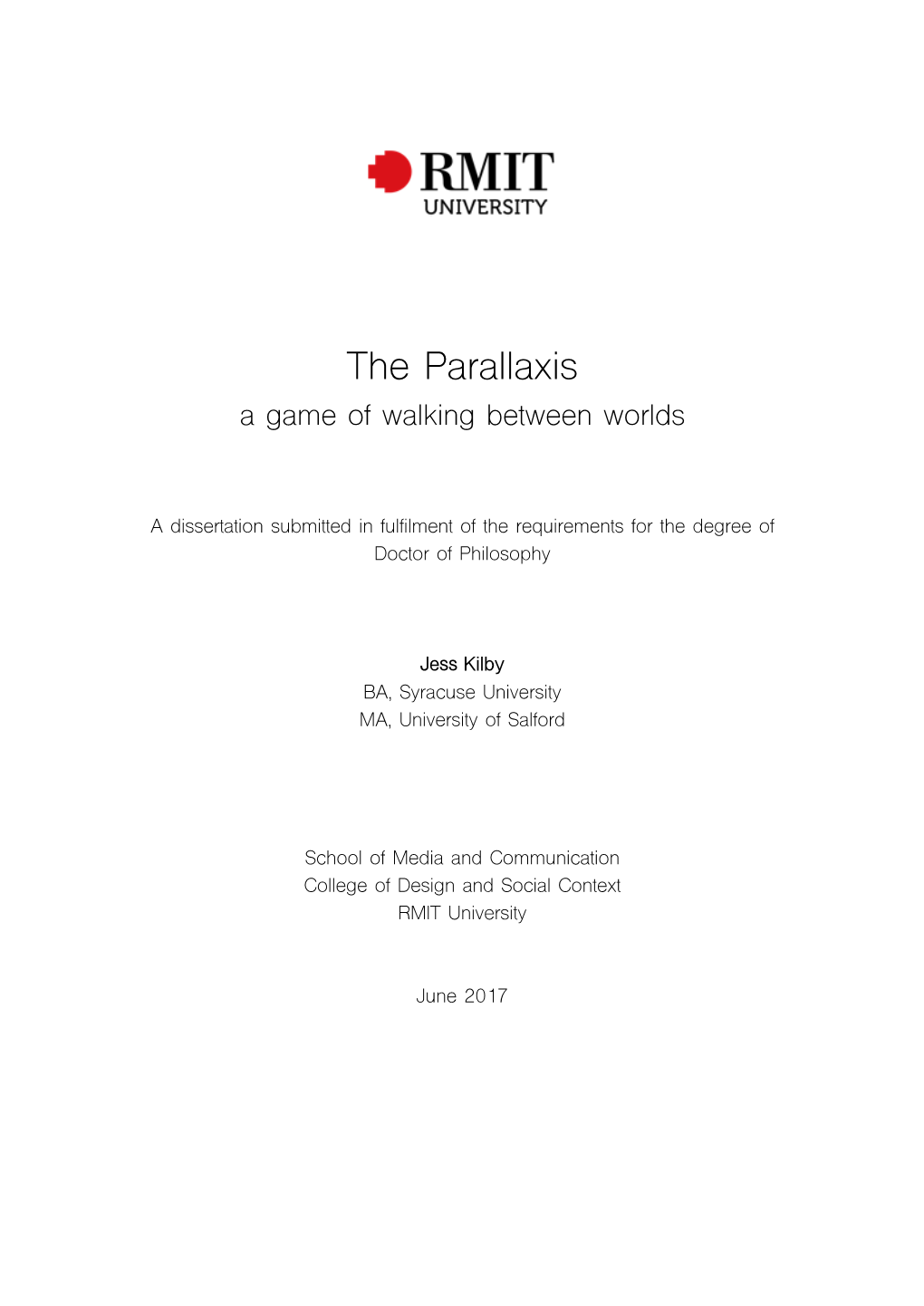 The Parallaxis a Game of Walking Between Worlds