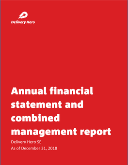 Annual Financial Statement and Combined Management Report Delivery Hero SE As of December 31, 2018