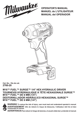 2760-20 M18™ Fuel™ Surge™ 1/4" Hex Hydraulic Driver