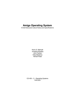 Amiga Operating System a Brief Discussion About History and Specifications