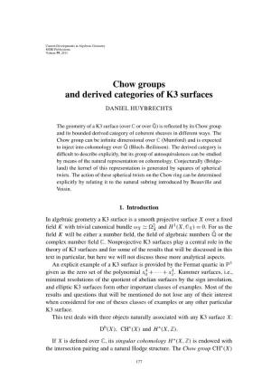 Chow Groupsand Derived Categories of K3 Surfaces
