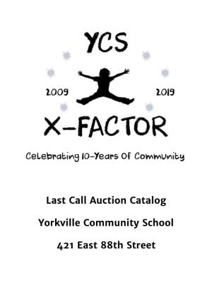Last Call Auction Catalog Yorkville Community School 421 East 88Th