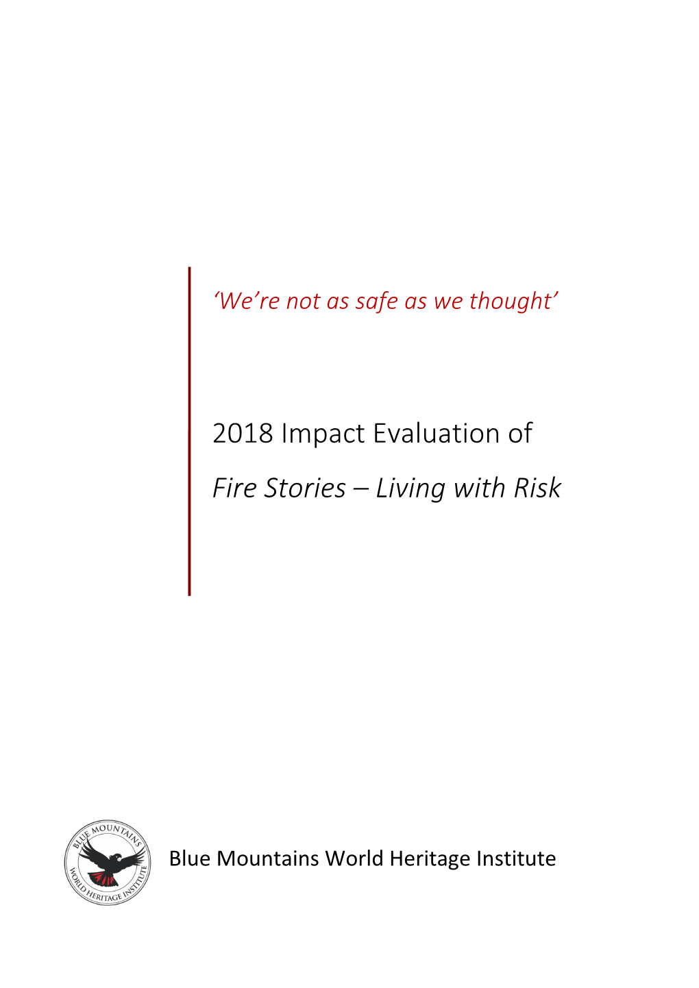 Fire Stories – Living with Risk
