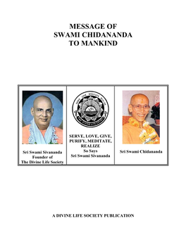 Message of Swami Chidananda to Mankind