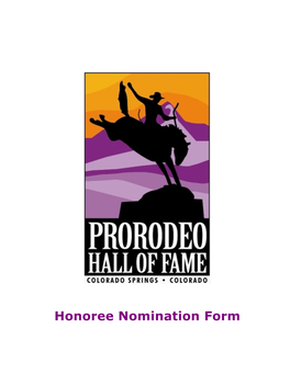 Honoree Nomination Form PRORODEO HALL of FAME HONOREE NOMINATION FORM