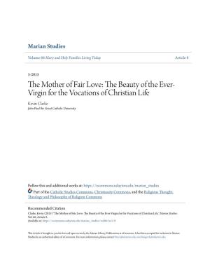 The Mother of Fair Love: the Beauty of the Ever-Virgin for the Vocations of Christian Life