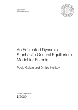 An Estimated Dynamic Stochastic General Equilibrium Model for Estonia