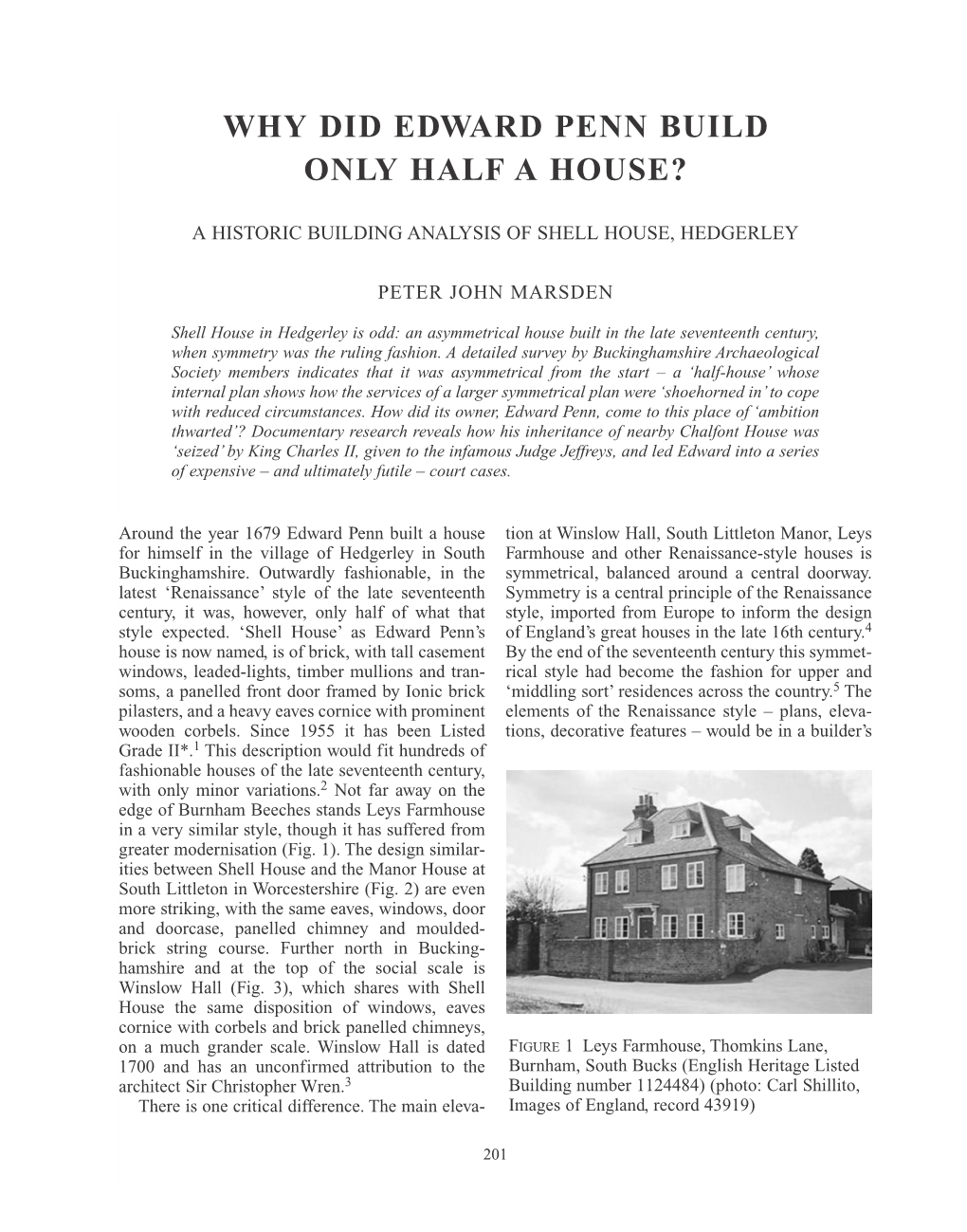 Why Did Edward Penn Build Only Half a House?