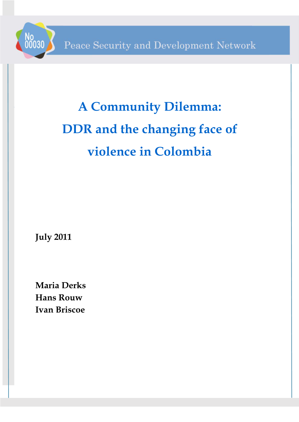 DDR and the Changing Face of Violence in Colombia
