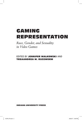 GAMING REPRESENTATION Race, Gender, and Sexuality in Video Games