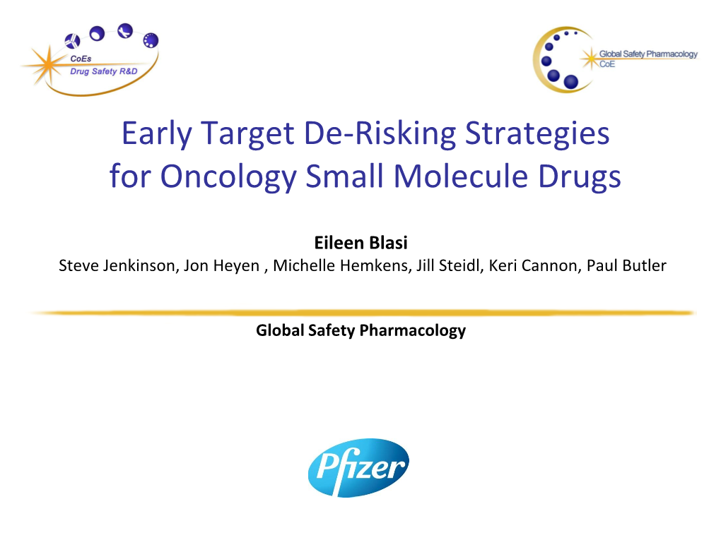 Early Target De-Risking Strategies for Oncology Small Molecule Drugs